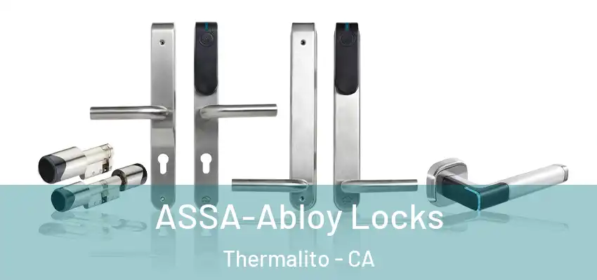  ASSA-Abloy Locks Thermalito - CA